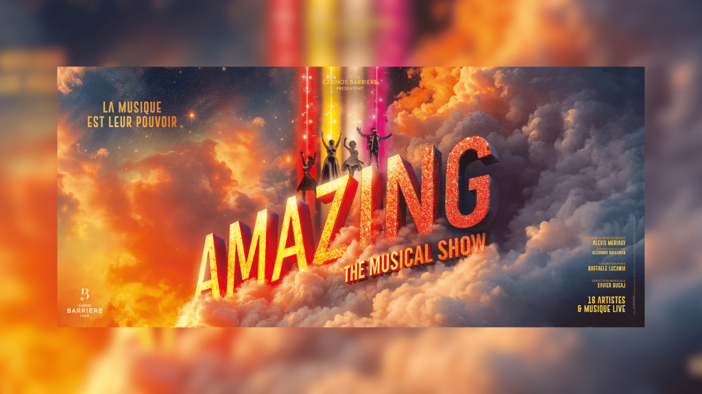 Amazing The Musical Show : une expérience immersive au Théâtre Barrière Lille
